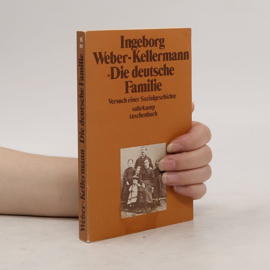 Ingeborg Weber Kellermann Die deutsche Familie