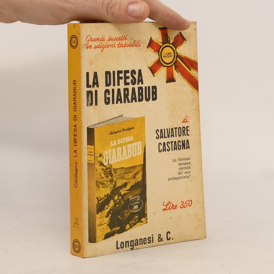 Salvatore Castagna La difesa di giarabub