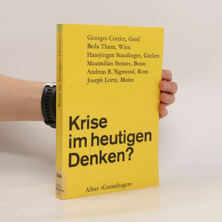 Maximilian Steiner Grenzfragen - 2: Krise im heutigen Denken?