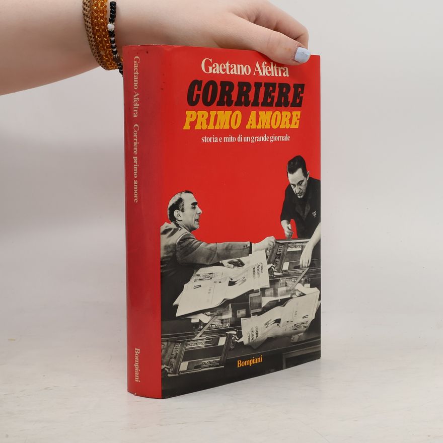 Gaetano Afeltra Corriere primo amore
