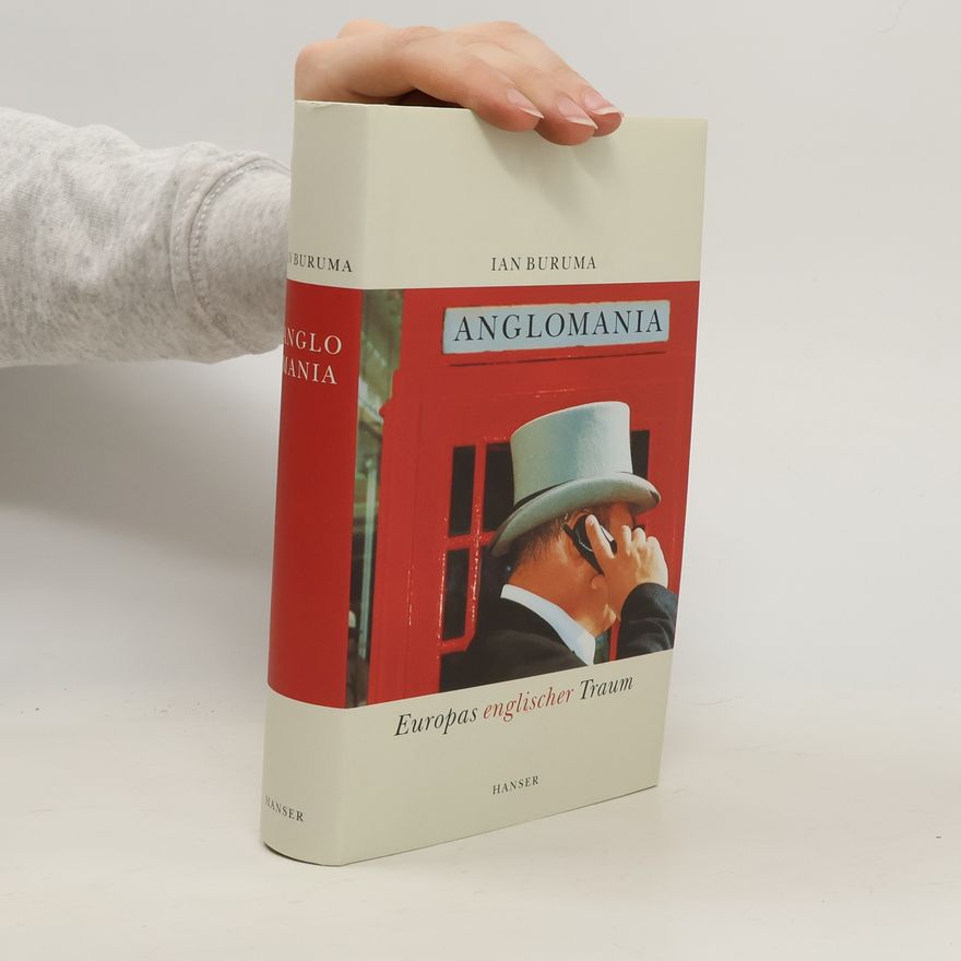 Ian Buruma Anglomania