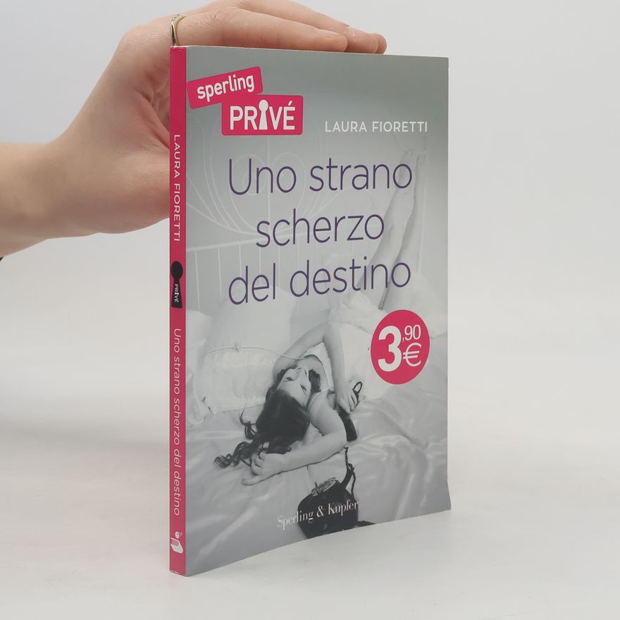 Laura Fioretti Uno strano scherzo del destino
