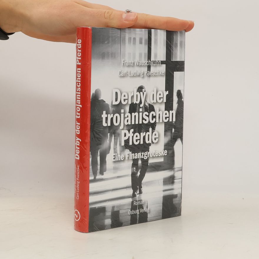 Franz Wauschkuhn Derby der Trojanischen Pferde