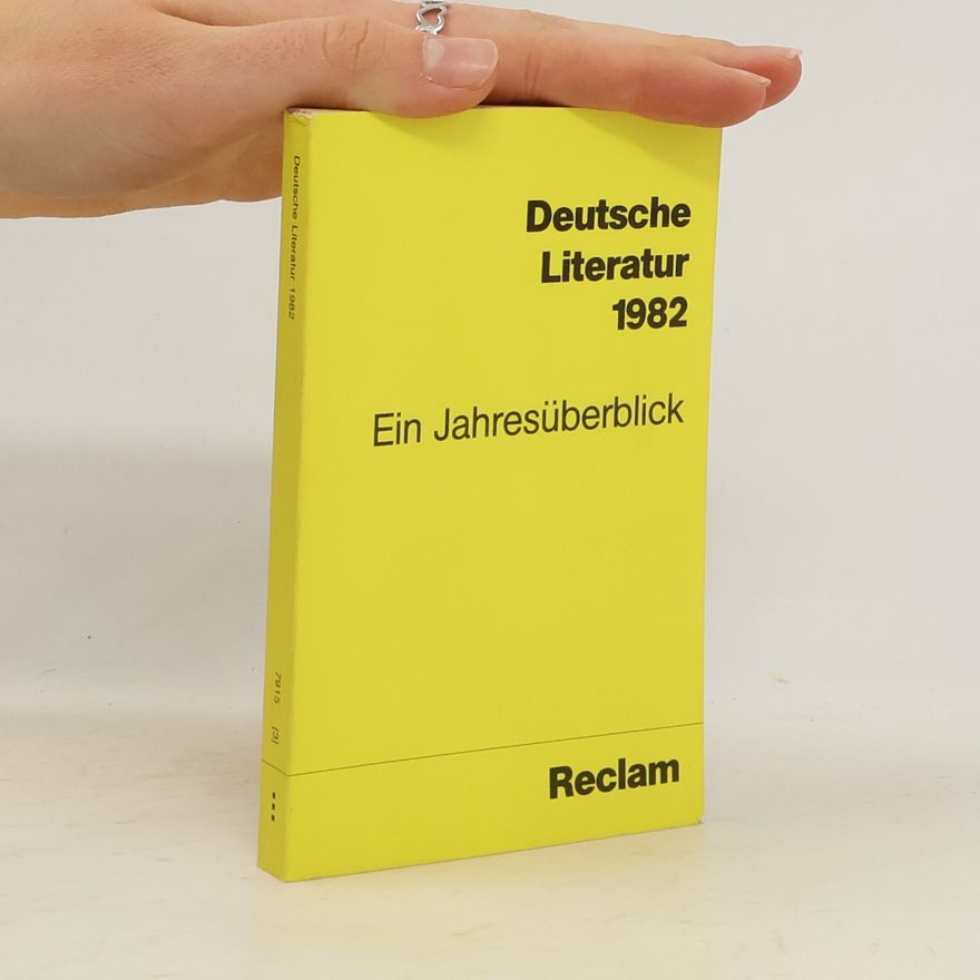 Autorenkollektiv Deutsche Literatur 1982. Ein Jahresüberblick