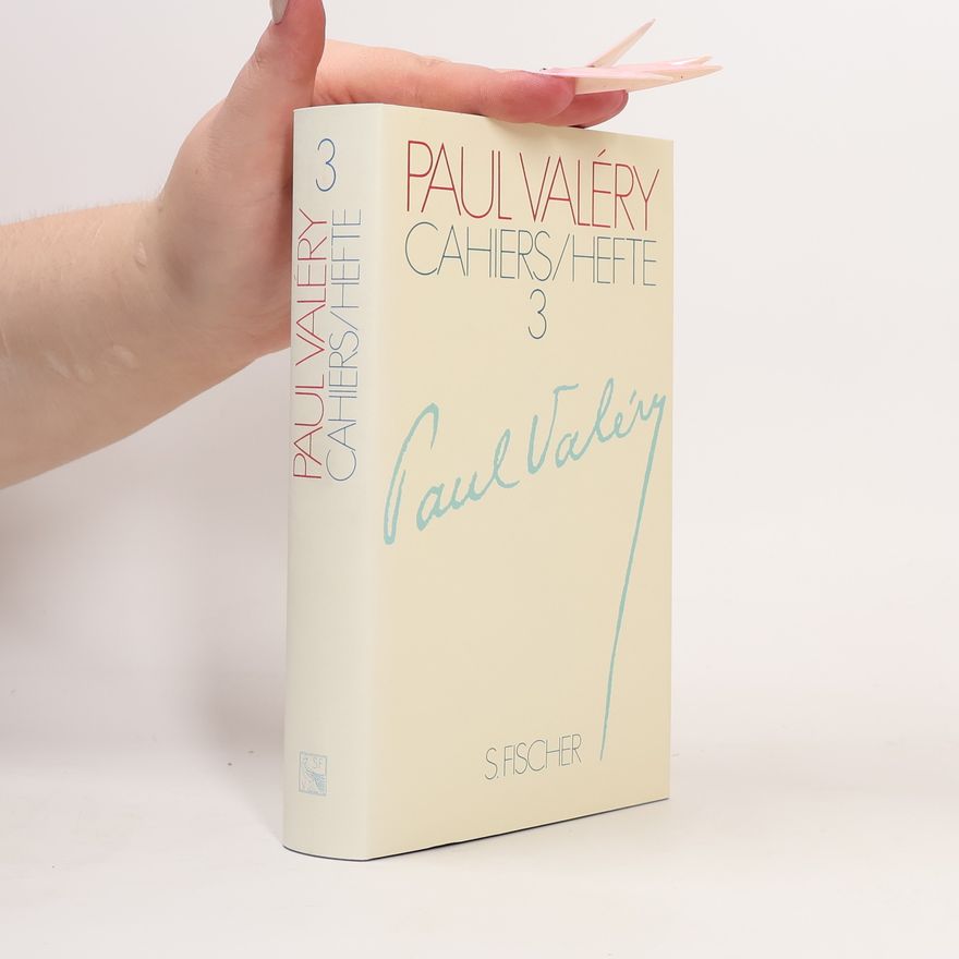 Paul Valéry Cahiers/Hefte 3