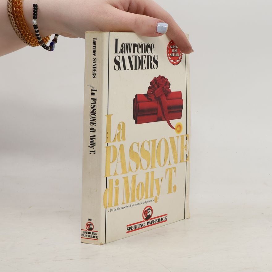 Lawrence Sanders La passione di Molly T.