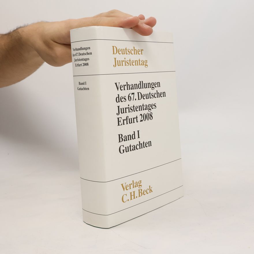 Kolektiv autorů Verhandlungen des Siebenundsechzigsten Deutschen Juristentages