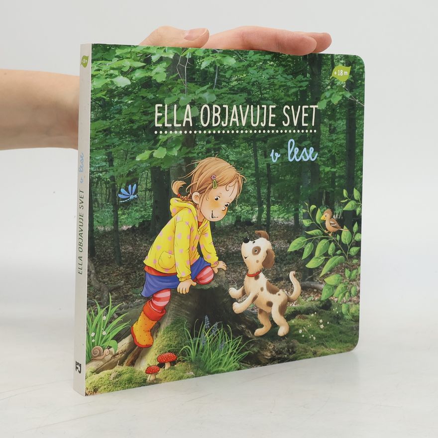 Sandra Grimm Ella objavuje svet v lese