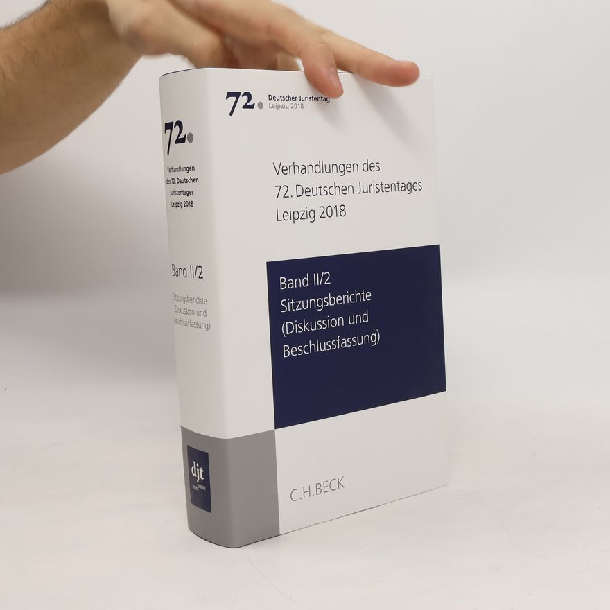 Kolektiv autorů Verhandlungen des 72. Deutschen Juristentages Leipzig 2018