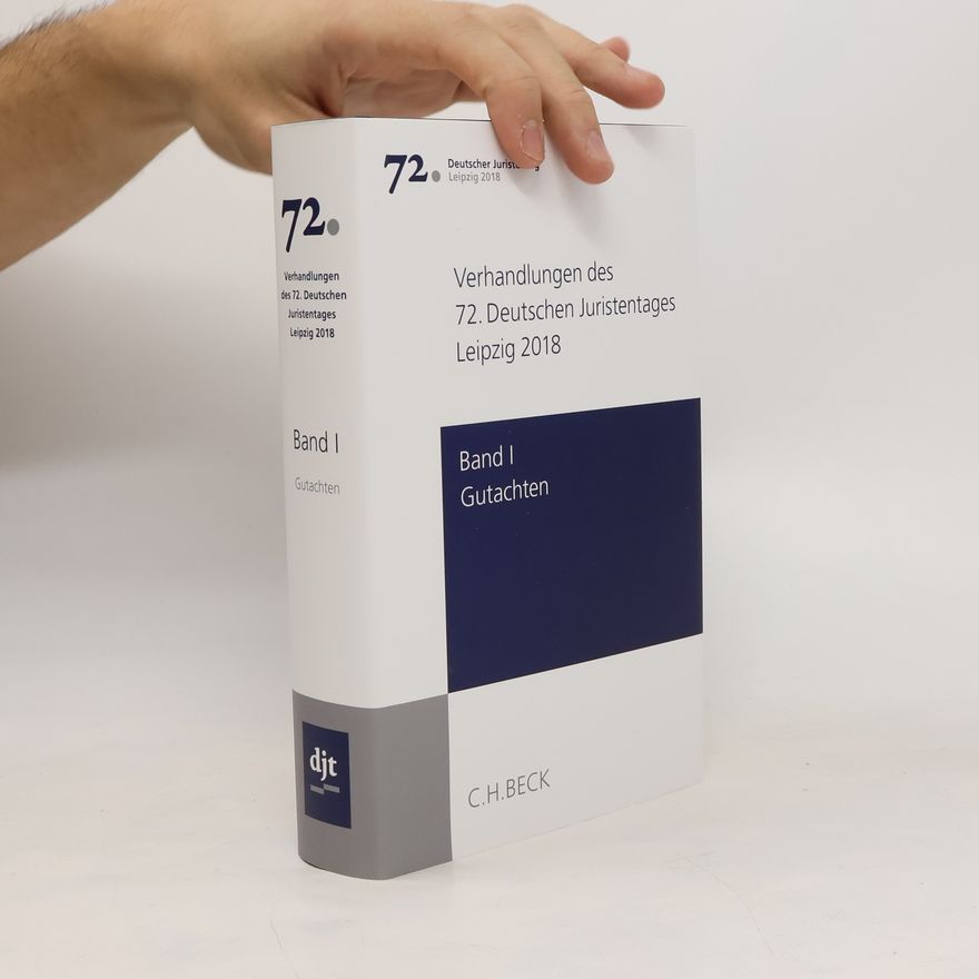 Kolektiv autorů Verhandlungen des 72. Deutschen Juristentages Leipzig 2018