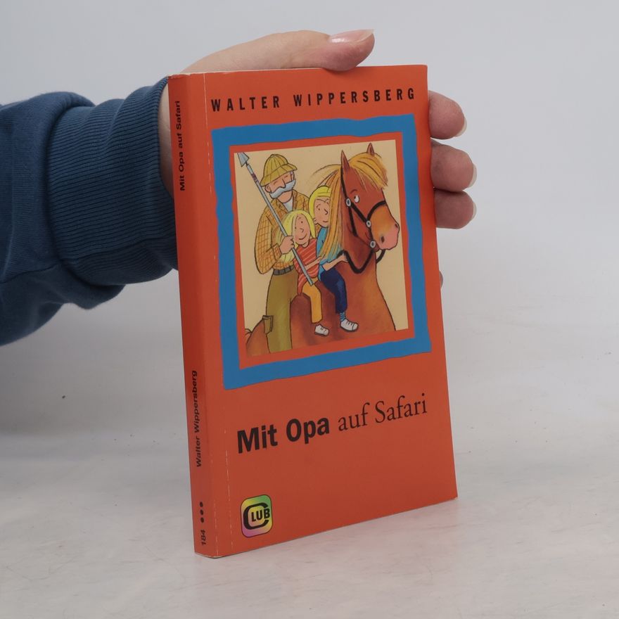 Walter Wippersberg Mit Opa auf Safari