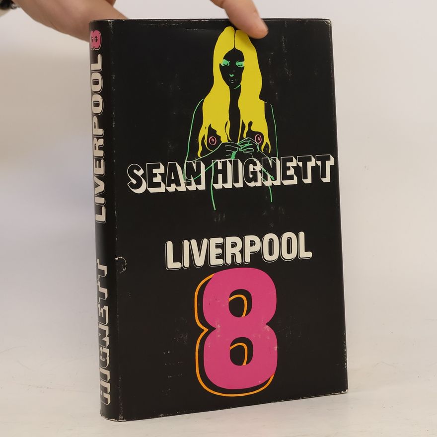 Sean Hignett Liverpool 8