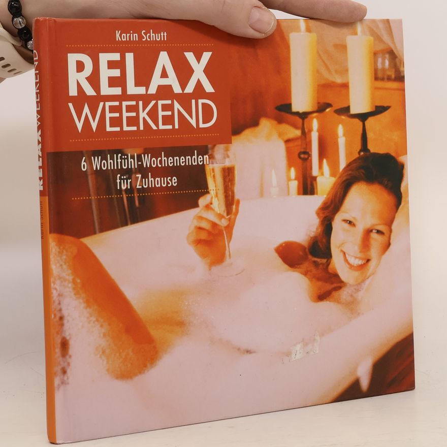 Karin Schutt Relax Weekend