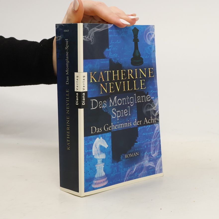 Katherine Neville Das Montglane-Spiel