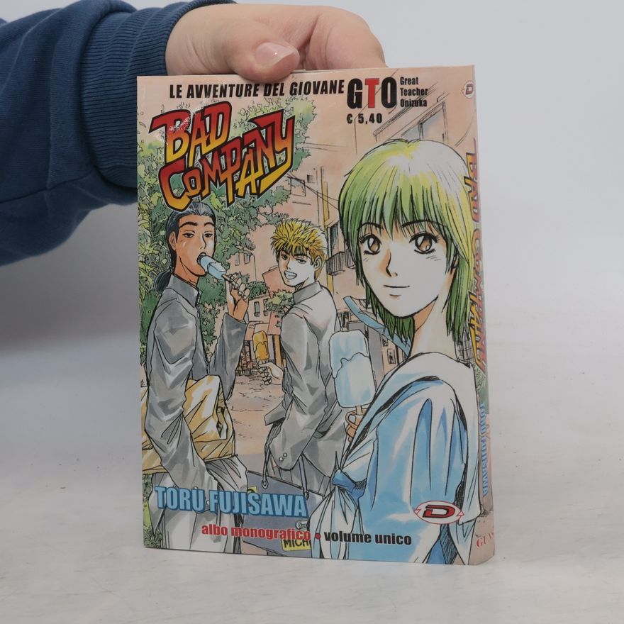 Tooru Fujisawa Le avventure del Giovane. Bad Company