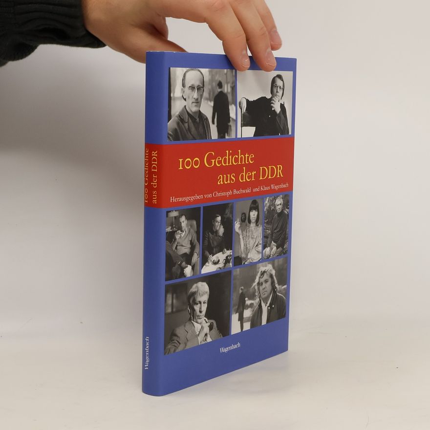 Christoph Buchwald 100 Gedichte aus der DDR