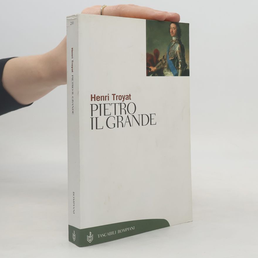 Henri Troyat Pietro il Grande