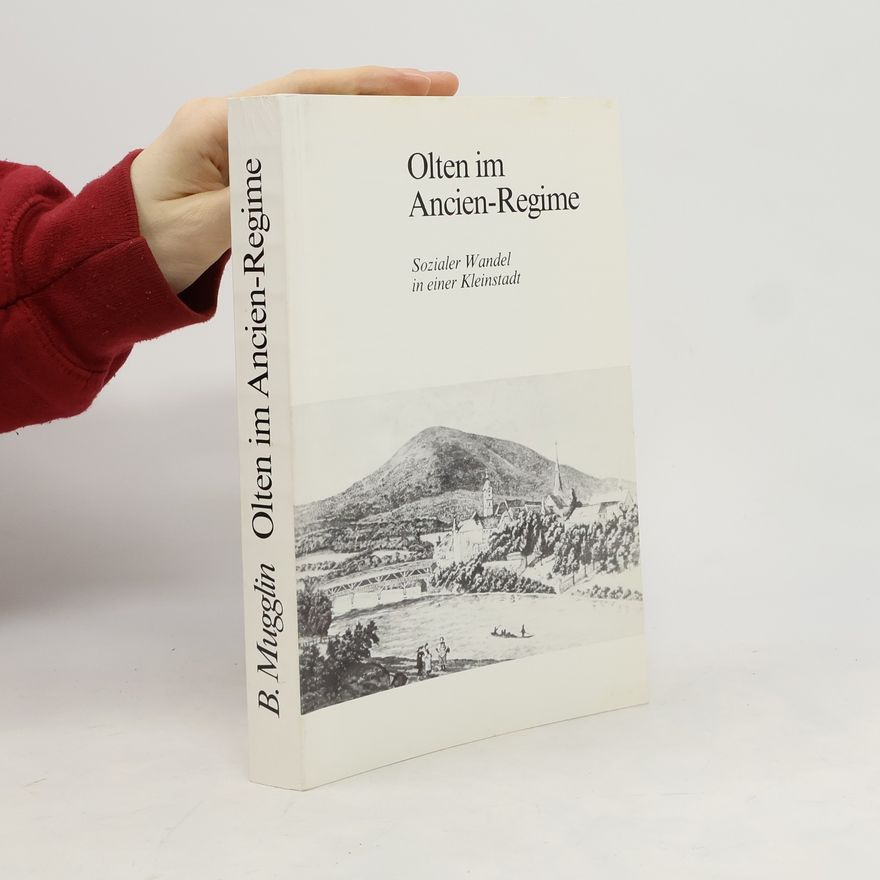 Beat Mugglin Olten im Ancien-Regime