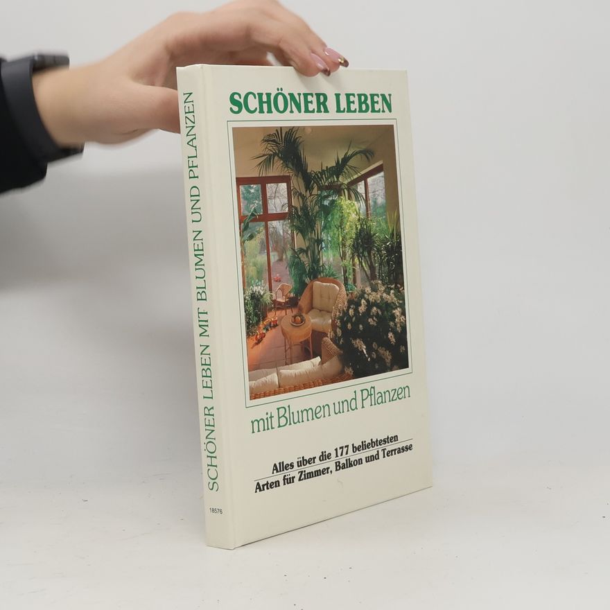 Various authors Schöner leben mit Blumen und Pflanzen