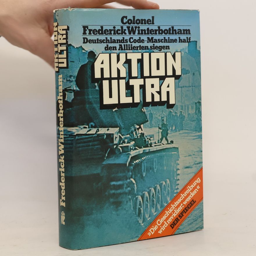 Frederick William Winterbotham Aktion Ultra