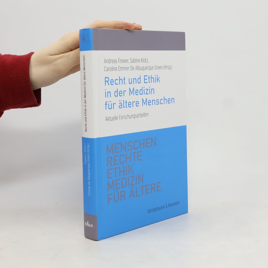 Andreas Frewer Menschenrechte und Ethik in der Medizin für Ältere