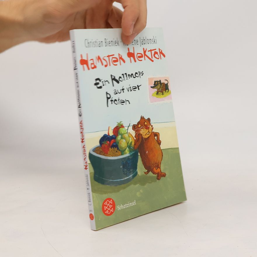 Marlene Jablonski Hamster Hektor – Ein Rollmops auf vier Pfoten