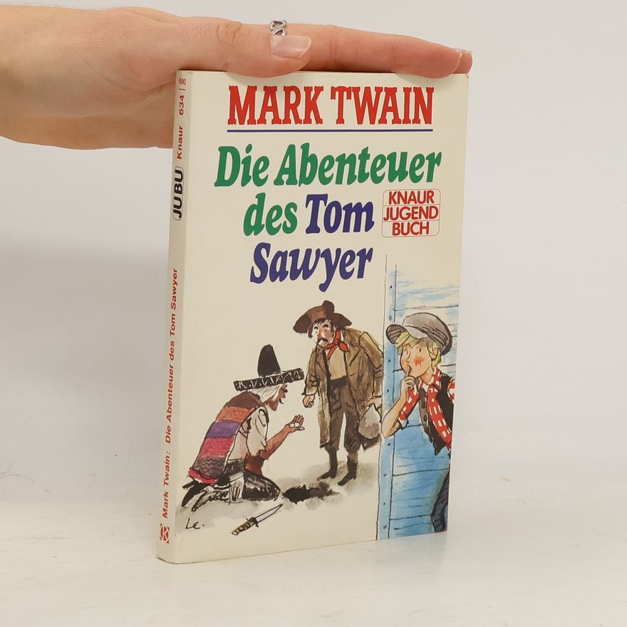 Mark Twain Die Abenteuer des Tom Sawyer