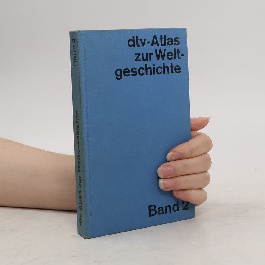Kolektiv autorů dtv-Atlas zur Weltgeschichte 2