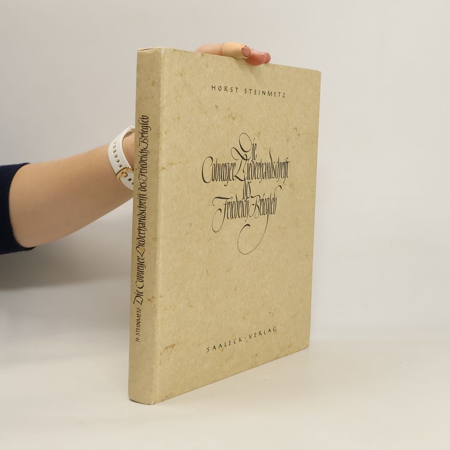 Horst Steinmetz Die Coburger Liederhandschrift des Friedrich Briegleb