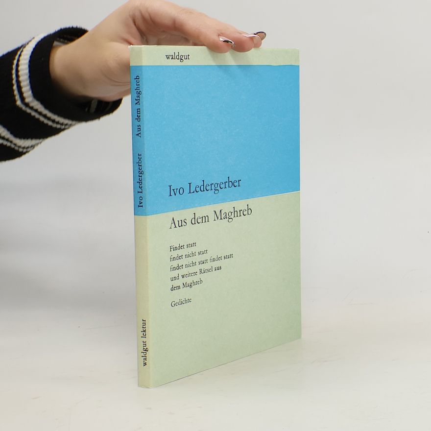 Ivo Ledergerber Aus dem Maghreb
