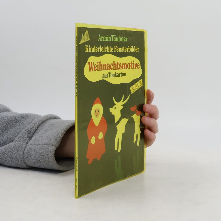 Armin Täubner Kinderleichte Fensterbilder - Weihnachtsmotive