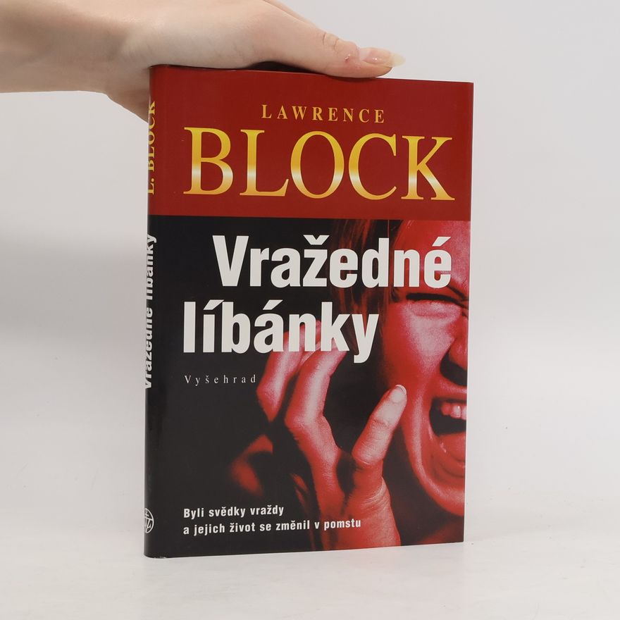 Lawrence Block Vražedné líbánky