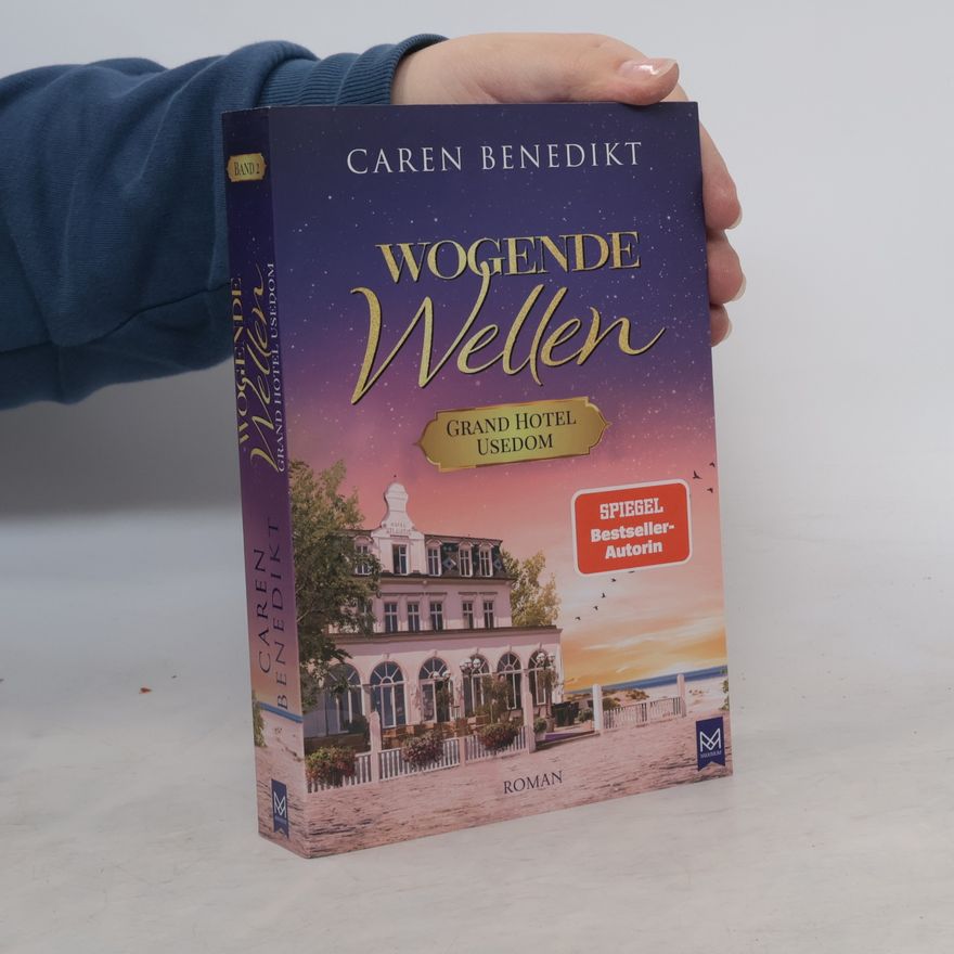 Caren Benedikt Grand Hotel Usedom - 2: Wogende Wellen