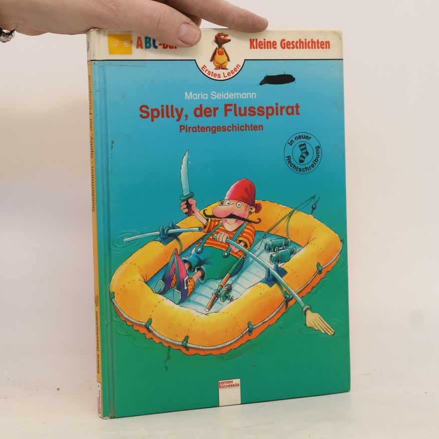 Maria Seidemann Spilly, der Flusspirat