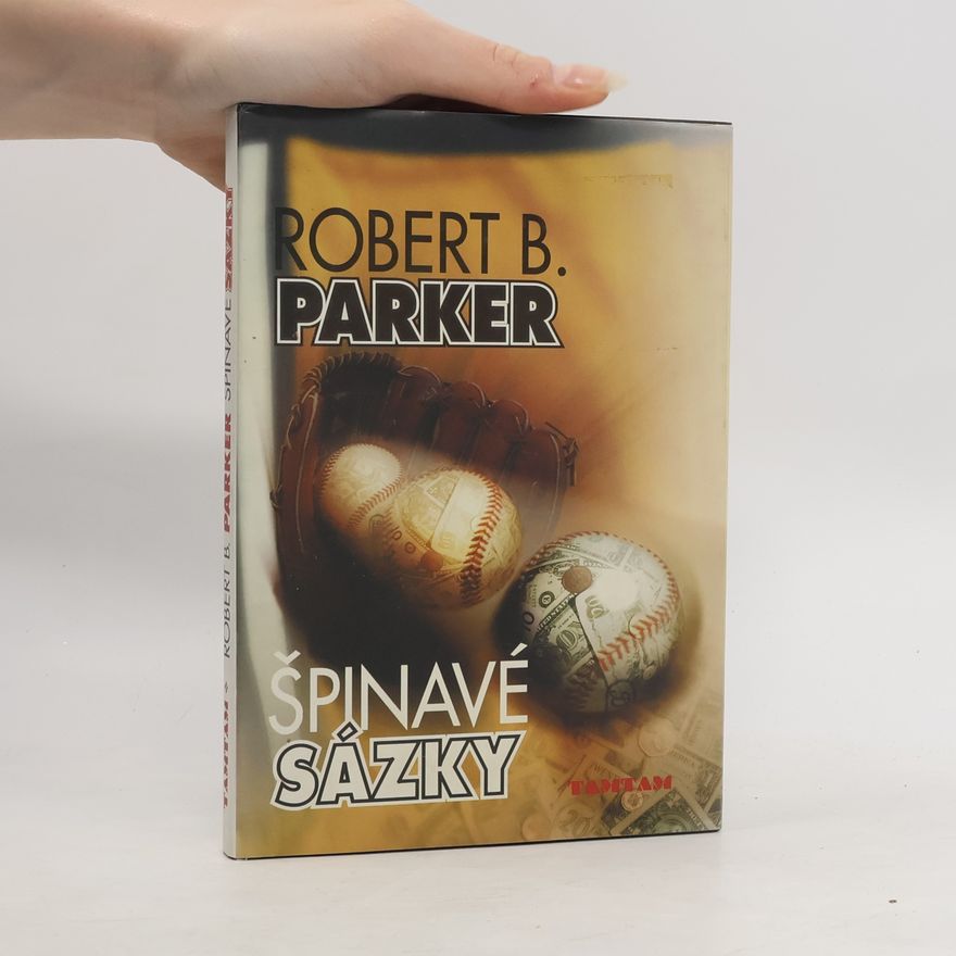 Robert B. Parker Špinavé sázky