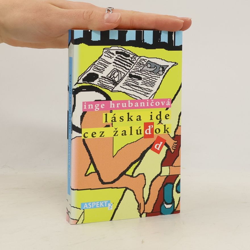 Inge Hrubaničová Láska ide cez žalúďok