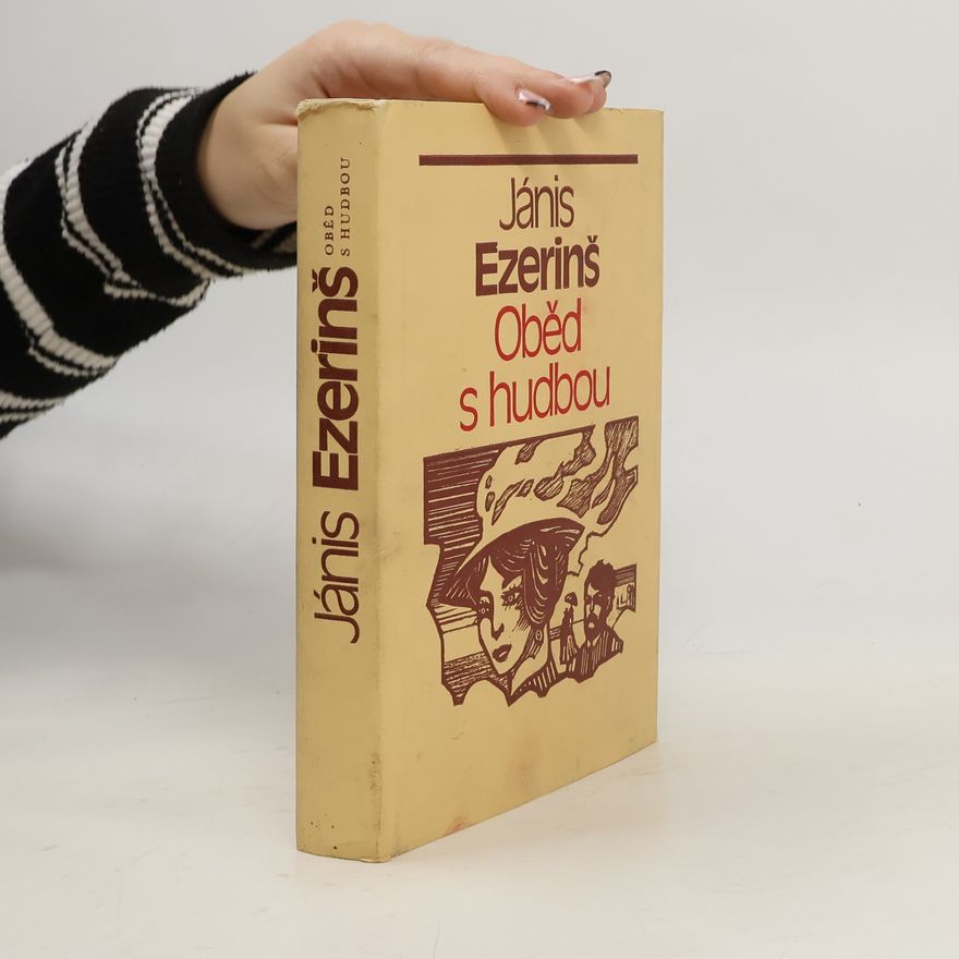 Jānis Ezeriņš Oběd s hudbou