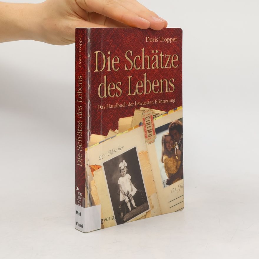 Doris Tropper Die Schätze des Lebens
