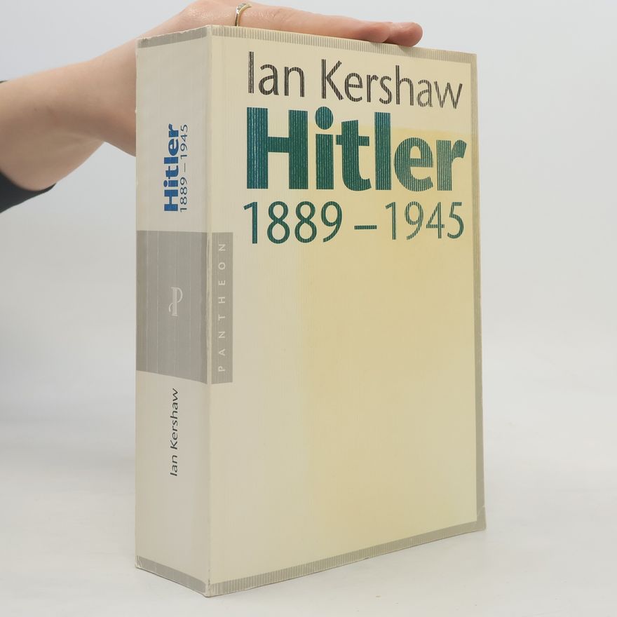 Ian Kershaw Hitler 1889-1945