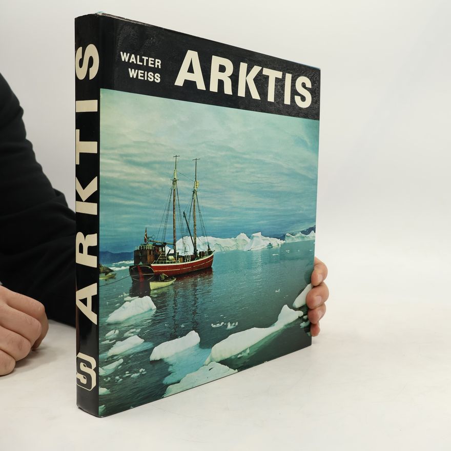 Walter Weiss Arktis