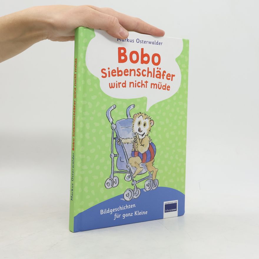 Marcus Osterwalder Bobo Siebenschläfer wird nicht müde