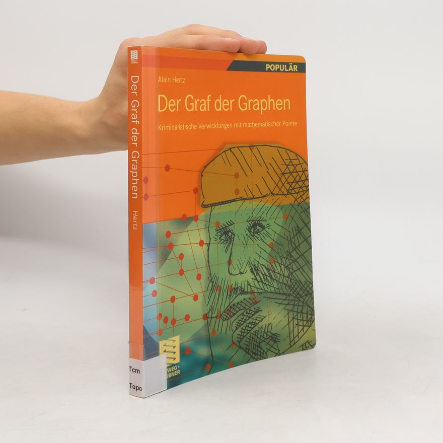 Alain Hertz Der Graf der Graphen