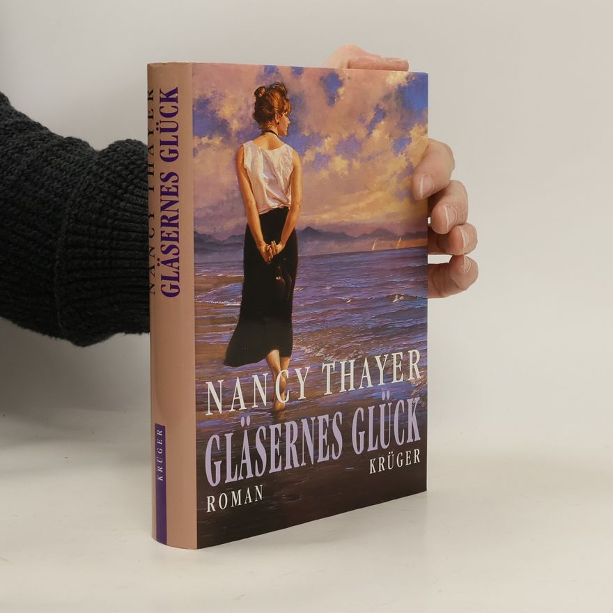 Nancy Thayer Gläsernes Glück
