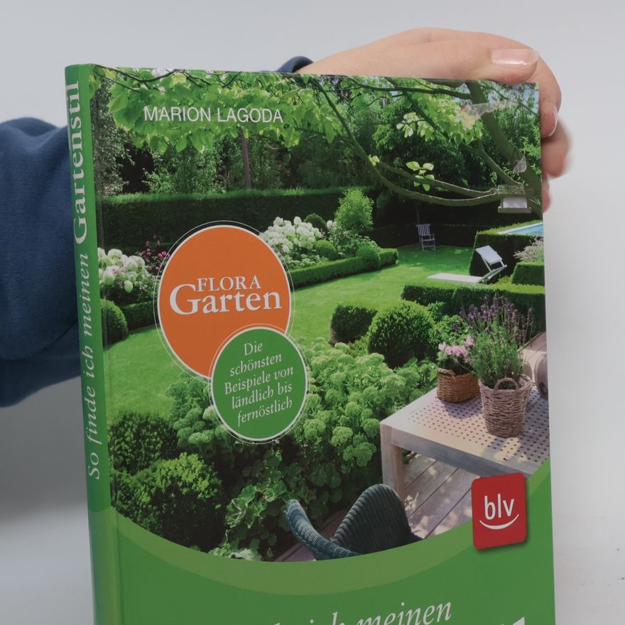Marion Lagoda So finde ich meinen Gartenstil