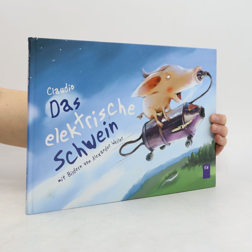 Claudio Das elektrische Schwein