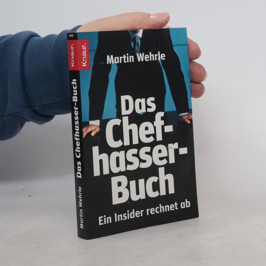 Martin Wehrle Das Chefhasser-Buch