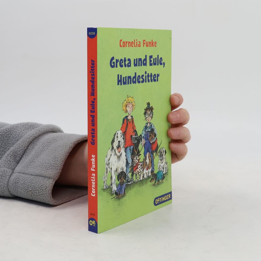 Cornelia Funke Greta und Eule, Hundesitter