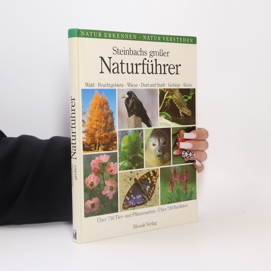 Autorenkollektiv Steinbachs großer Naturführer