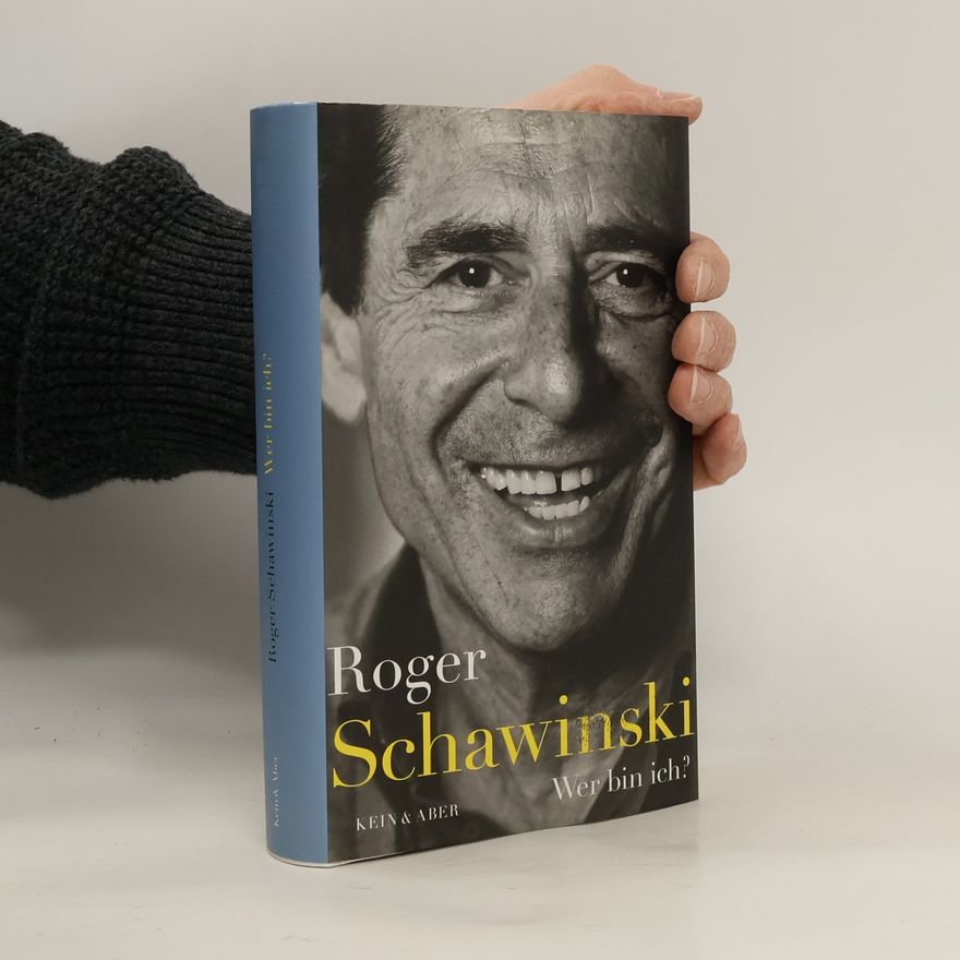 Roger Schawinski Wer bin ich?