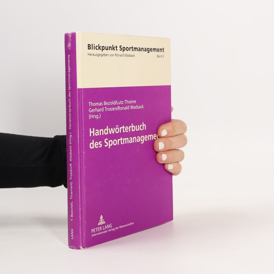 Lutz Thieme Handwörterbuch des Sportmanagements. Band 2